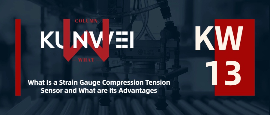 What is a Strain Gauge Compression Tension Sensor and What are its Advantages?